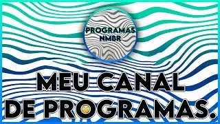 Meu Novo Canal de Programas Ativados 👍