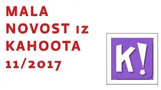 Mala novost iz Kahoota (studeni 2017.)