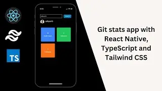 Git stats app using React Native, Tailwind CSS and TypeScript