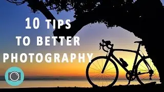 10 Tips for Better Photos - photography tutorials and tips for beginners.
