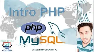 Introduction PHP || EXCELLENT CODE WITH AJ