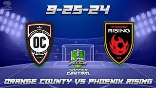 9-25-24 Orange County SC vs Phoenix Rising FC LIVE Game Audio | Live USL Streamcast & Hangout