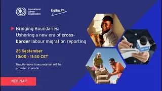 Bridging Boundaries: Ushering a new era of cross-border labour migration reporting (English)