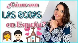CULTURA: Las bodas en España [SPA SUBS] || Aprender español