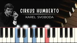K. Svoboda - Cirkus Humberto (snadnější verze): tutoriál + noty pro klavír + MIDI
