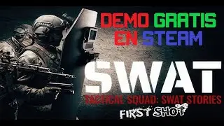 🔫 Equipo SWAT Contra Una Sect@ Tactical Squad – SWAT Stories 🔫 [ Demo Gratis en Steam ]