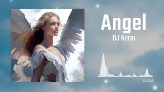 DJ AURM - Angel (Romantic Piano · Melodic Instrumental Track)