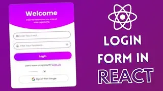 How To Create a Simple Login Form In React
