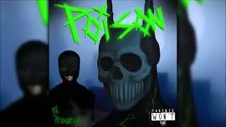POISON. (ft. Pranav.Wav)