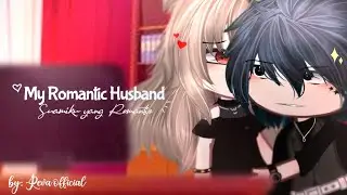 ʚMy Romantic Husbandɞ ❀Suamiku Yang Romantis❀Original GCMM by Reva Official