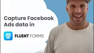 Track Facebook Ads in Fluent Forms