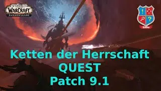 Der erste Schritt - Quest Ketten der Herrschaft