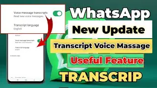 WhatsApp Ka Naya Voice Transcript Feature | On & Use Karna Sikhiye || voice Transcript December 2024