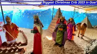 Goa's Biggest Christmas Crib at Candolim 2023☃️🎄