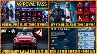 A9 Royal Pass All Upcoming Rewards | Next Car Skins and Venom Collab Rewards | Bgmi UC EVENT date ?