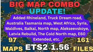 ETS2 1.56 BIG MAP COMBO UPDATE!  97 MAPS . All map links, and placed in the correct load order👍