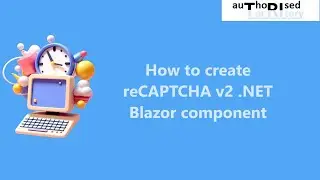How to create reCAPTCHA v2 .NET Blazor component