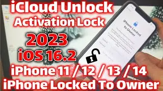 How To Unlock iCloud Activation Locked iPhone 11, 12, 13, 14 (2023)