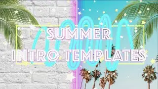 HUGE SUMMER INTRO TEMPLATE PACK!