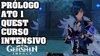 Genshin Impact: Guia Completo |Prólogo Ato 1| QUEST CURSO INTENSIVO| + Dicas