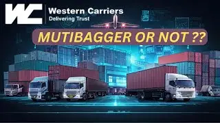 Can WESTERN CARRIERS LTD become a MULTIBAGGER ?  Current Price is UNDER Rs 125 for a SHARE