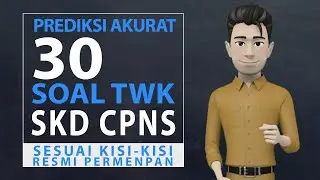 PREDIKSI AKURAT 30 SOAL TWK CPNS