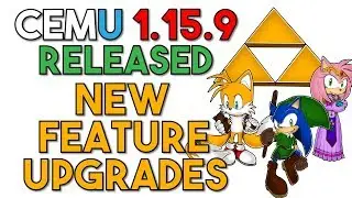 Cemu 1.15.9 Released | New Graphical Fixes, Softlock/Crash fixes & UI Upgrades