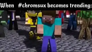 When chromsux becomes trending on Twitter dot com!