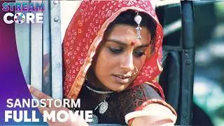 SandStorm | ft. Nandita Das | Full Movie | StreamCore