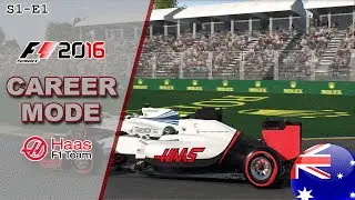 F1 2016 CAREER MODE | A SOLID DEBUT | Part 1 - Australian GP (Haas)