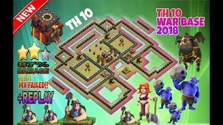 Miner Max Failed!! TH10 ⚔ War Base 2018 Anti 1/2 Star With Replay Anti Bowler /Lavaloon/Everything