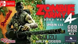 Revisiting YuZu EA Compatibility Are cheats Working In Latest Emulator ? Zombie Army 4 Dead War
