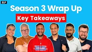 Key Takeaways - Season 3 Wrap Up