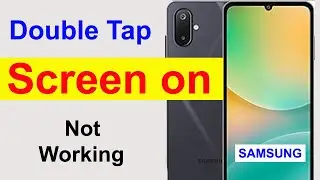 Samsung me double tap screen on nahi ho raha hai - Double tap to turn on screen not working