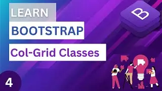 Grid System in Bootstrap | what is col grid from starting to the end in one video