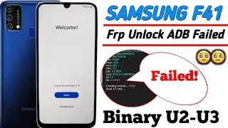 Samsung F41 Frp Bypass Enable ADB Failed 2024 || Galaxy F40, F41, F42, frp Bypass || BIT U2- U3