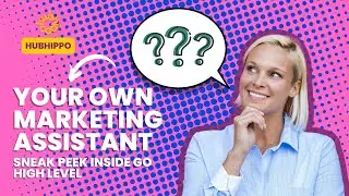 You Own Marketing Assistant | Go High Level Training Series 02