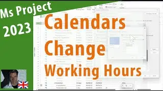 # 11.1.02 MS Project 2023 ● Change Working Hours ● Calendar