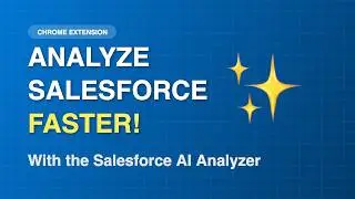 Salesforce AI Analyzer Extension Tutorial
