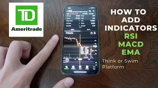How To Add Indicators On TD Ameritrade (Think Or Swim Mobile Platform)