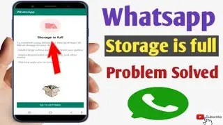 WhatsApp storage full problem, solve,