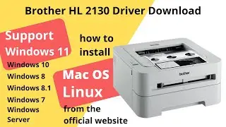 Brother hl 2130 Driver Download and Setup Windows 11 Windows 10,Mac 13, Mac 12, Mac 11
