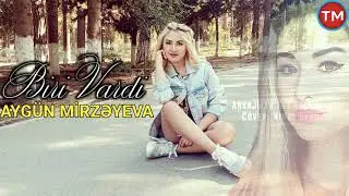 Aygun Mirzeyeva - Biri Vardi