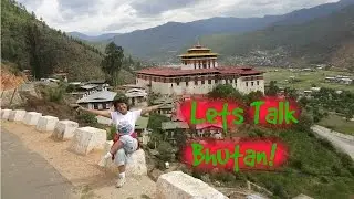 How To Travel To Bhutan | Travel Video Guide
