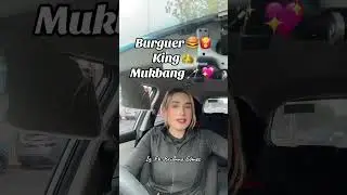 Burger King 👑🍔🍟🥤 Mukbang 💕😋 #mukbang #burgerking  #eatwithme #eatingshow #burger