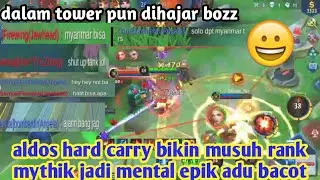 ✅Eks GLOBAL ALDOS HARD CARRY, bikin rank mythik rasa epik.MOBILE LEGENDS.