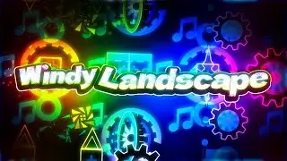 [NEW HARDEST] Windy Landscape 100%