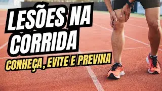 COMO TRATAR E PREVENIR LESÕES NOS CORREDORES  por  Dr. João Lorenzini