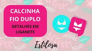 CALCINHA FIO DUPLO COM DETALHES EM LIGANETE