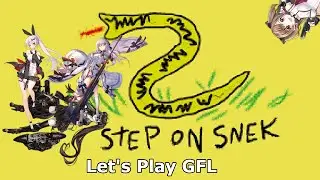 Let's Play Girls' Frontline Ep. 11 - Lucksack